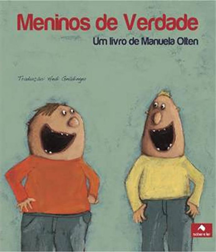 Livro Meninos De Verdade