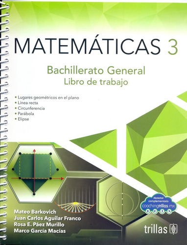 Matematicas 3: Libro De Trabajo Para El Bachillerato General