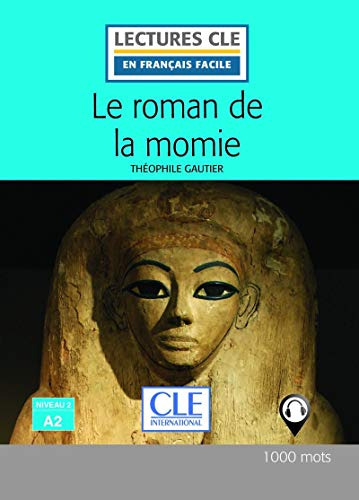 Libro Le Roman De La Momie - Niveau 2/a2 - Livre - 2º Editió