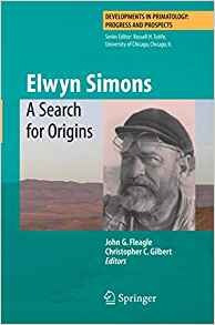 Elwyn Simons A Search For Origins (developments In Primatolo