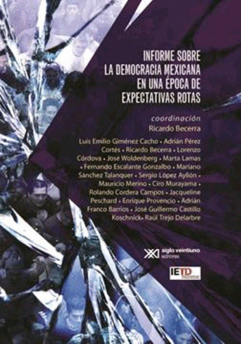 Libro Informe Sobre La Democracia Mexicana En...