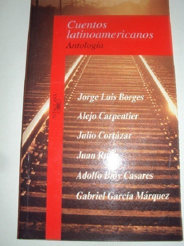 Cuentos Latinoamericanos - Bioy Casares / Garcia Marquez 