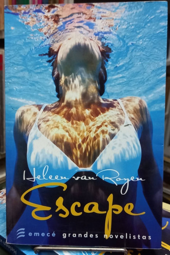 Escape - Heleen Van Royen Emece Grandes Novelistas Impecable