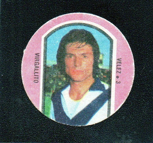 Argentina Campeon 1978. Figurita N° 3 Virgallito, Velez.!!!