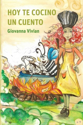 Libro Hoy Te Cocino Un Cuento - Sonnini, Celine