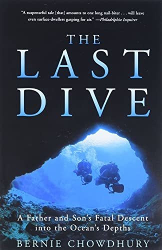 Book : The Last Dive A Father And Sons Fatal Descent Into..