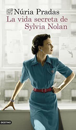 La Vida Secreta De Sylvia Nolan - Pradas Andreu Nuria