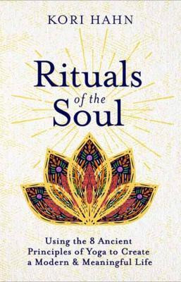 Libro Rituals Of The Soul : Using The 8 Ancient Principle...