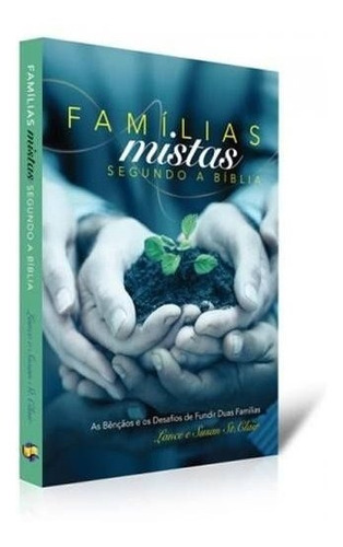 Famílias Mistas Segundo A Bíblia - Lance E Susan St. Clair - 4279, De Lance E Susan St. Clair. Editora Udf, Capa Mole Em Português, 2013