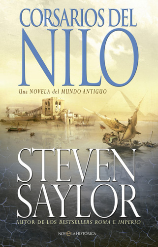 Libro Corsarios Del Nilo De Saylor, Steven Esfera De Los Lib