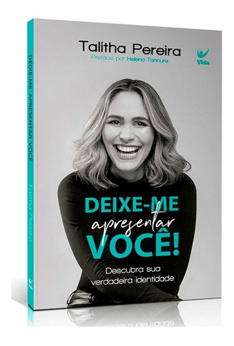 Livro Deixe-me Apresentar Você - Talitha Pereira - Ed Vida