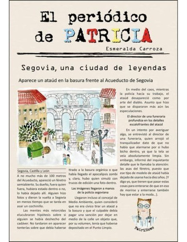 El Periódico De Patricia 1. Segovia, Ciudad Leyendas -    