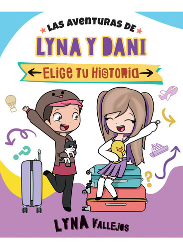 Libro Las Aventuras De Lyna Y Dani De Lyna Vallejos