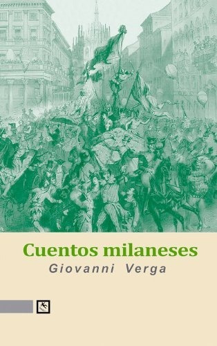 Cuentos Milaneses, De Giovanni Verga. Editorial Traspies Ediciones (w), Tapa Blanda En Español