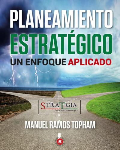 Libro: Planeamiento Estratégico: Un Enfoque Aplicado (spanis