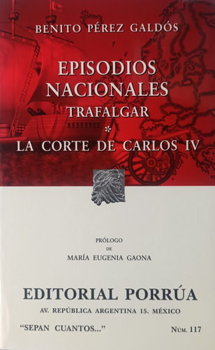 Episodios Nacionales | Trafalgar | La Corte De Carlos V