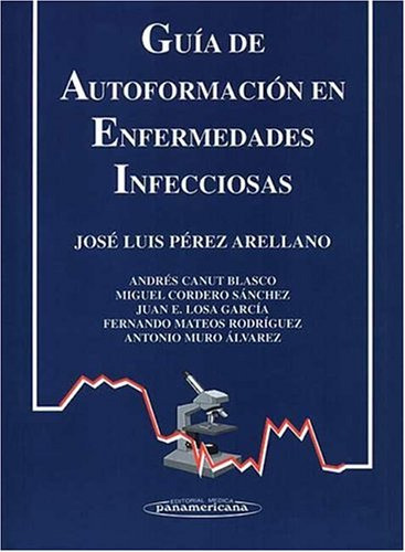 Libro Guia De Autoformacion En Enfermedades Infecciosas De J