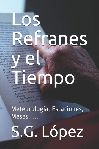 Libro: Los Refranes Y Tiempo: Meteorología, Estaciones, Me