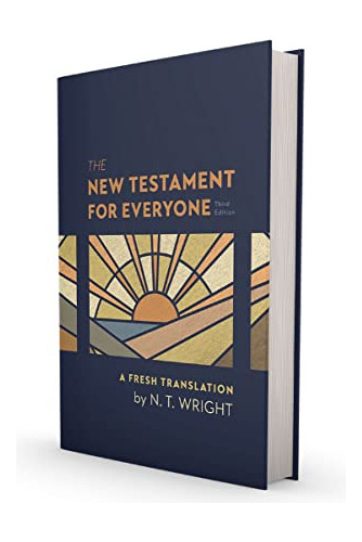 Book : The New Testament For Everyone, Third Edition,...