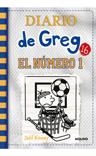 Diario De Greg 16. El Número 1 - Jeff Kinney