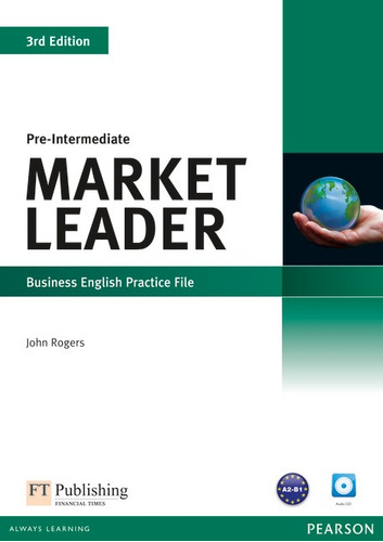 Market Leader 3Rd Edition Pre-Intermediate Practice File & Practice File CD Pack, de Rogers, John. Série Market Leader Editora Pearson Education do Brasil S.A., capa mole em inglês, 2012