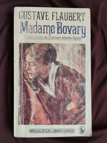 Libro Madame Bovary Gustave Flaubert Editorial Bruguera 
