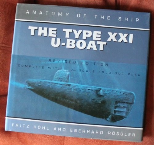 Livro Type Xxi U-boat - Eberhard Rossler [2002]