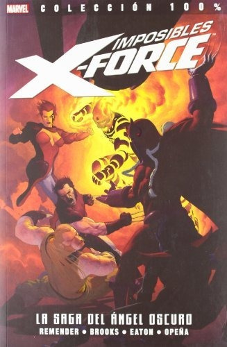 Imposibles X-force 3: La Saga Del Angel Oscuro