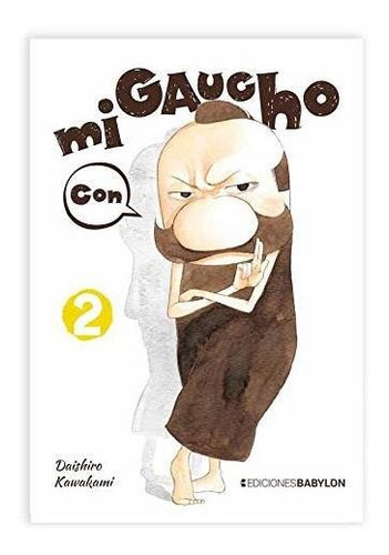 Con mi gaucho 2, de Daishiro  Kawakami. Editorial BABYLON, tapa blanda en español, 2020