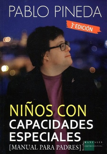 Niños Con Capacidades Especiales (manual Para Padres)