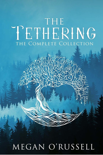 Libro The Tethering: The Complete Collection Nuevo