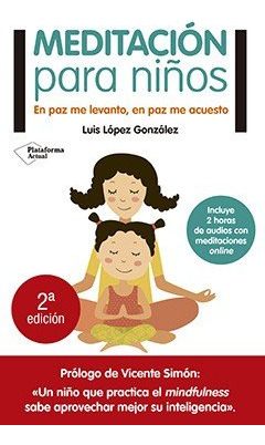 Meditacion Para Niños - Lopez Gonzalez, Luis