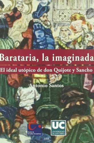 Libro Barateria La Imaginada . El Ideal Utopico  De Santos A