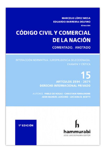 Libro - Código Civil Yercial.entado. Tomo 15 - Lopez Mesa, 