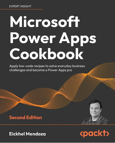 Libro: Microsoft Power Cookbook: Low-code Recipes To Solve A
