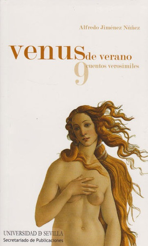 Venus De Verano. 9 Cuentos Verosimiles, De Alfredo Jiménez. Editorial Espana-silu, Tapa Blanda, Edición 2015 En Español