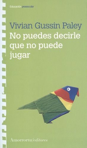 Libro No Puedes Decirle Que No Puede Jugar