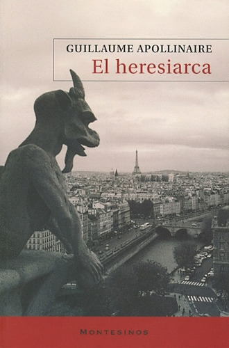 El Heresiarca, Guillaume Apollinaire, Montesinos