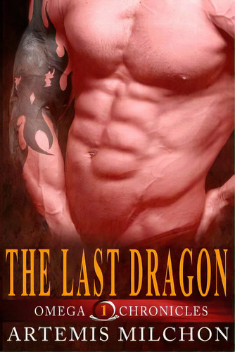 The Last Dragon, De Milchon, Artemis. Editorial Lightning Source Inc, Tapa Blanda En Inglés