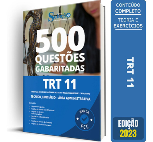 Caderno Questões Trt 11 2023 - Téc. Jud. - Adm. - 500 Qst