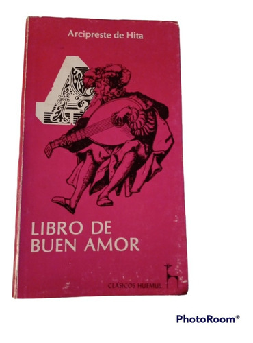 Libro En Físico Libro De Buen Amor Arcipreste De Hita