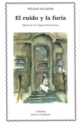 El Ruido Y La Furia - Faulkner William (libro) - Nuevo