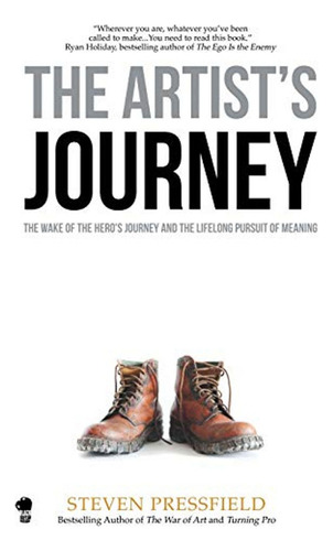 The Artist's Journey: The Wake Of The Hero's Journey And The