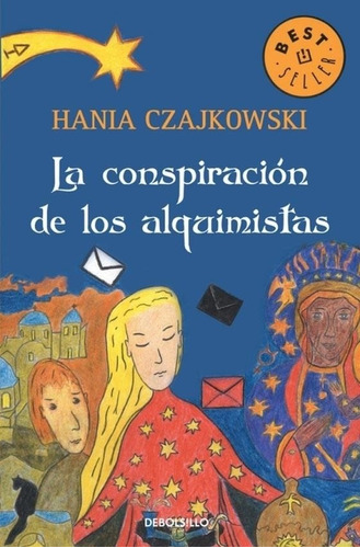 Conspiracion De Los Alquimistas, La-czajkowski, Hania-debols