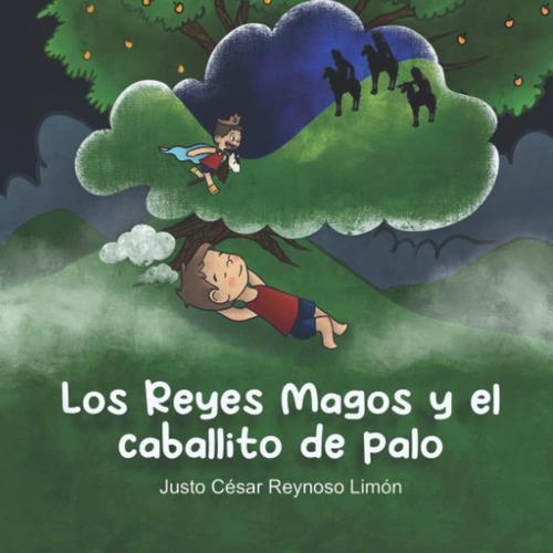 Libro: Los Reyes Magos Y El Caballito De Palo (spanish Editi