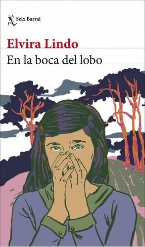 Libro: En La Boca Del Lobo. Lindo, Elvira. Seix Barral Edici