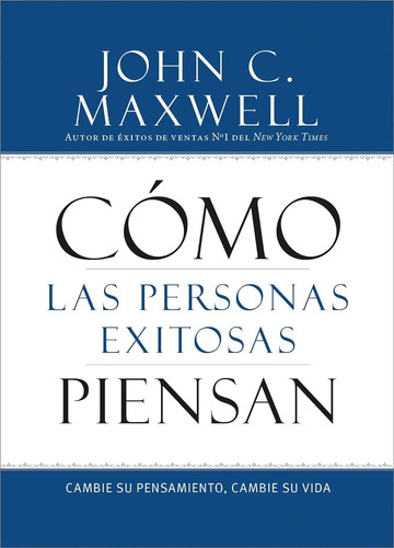 Cómo Las Personas Exitosas Piensan (pocket) - John Maxwell