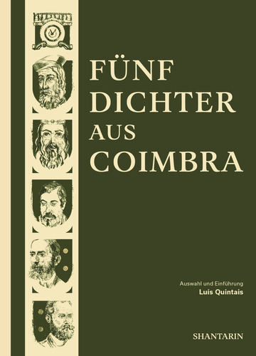 Funf Dichter Aus Coimbra Cinco Poetas De Coimbra - Quintais 