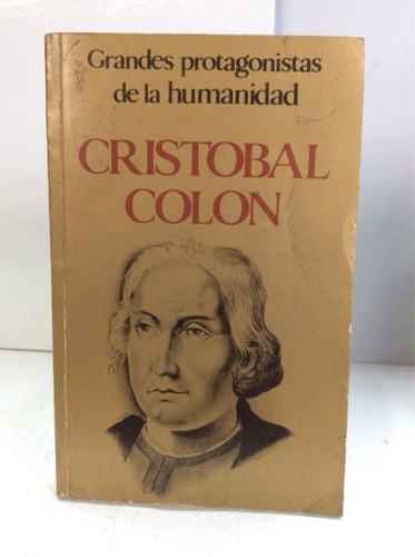 Cristobal Colon Grandes Protagonistas Humanidad Biografías