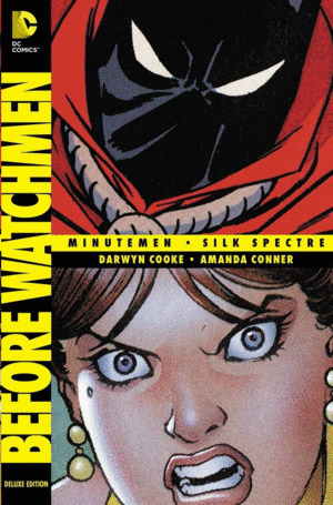 Libro Before Watchmen Minutemen Silk Spectre